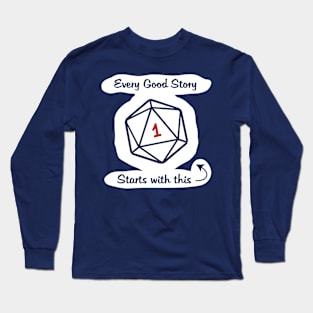 Every Good Story Starts With This Long Sleeve T-Shirt